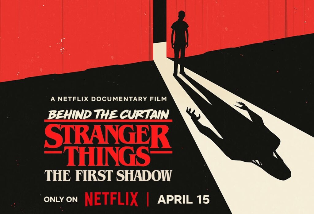 Netflix Release Trailer For ‘Behind The Curtain: Stranger Things: The First Shadow’ Documentary