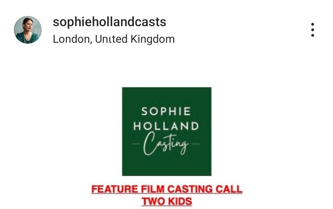 Open Casting Call from Sophie Holland Casting